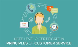 NCFE Level 2 Certificate in Principles of Customer Service