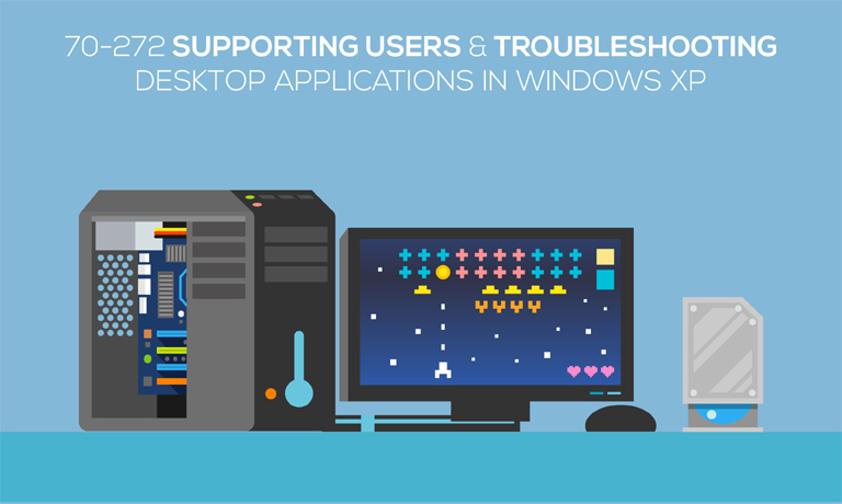 Supporting Users and Troubleshooting Desktop Applications in Windows XP v70-272 course