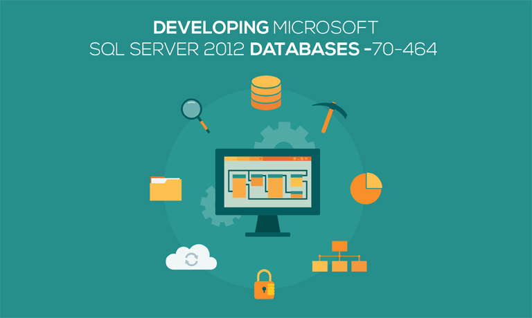 Developing Microsoft SQL Server 2012 Databases v70-464 course