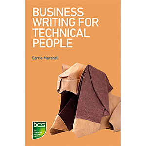 Business Writing for Technical People 2018 - Printed Version