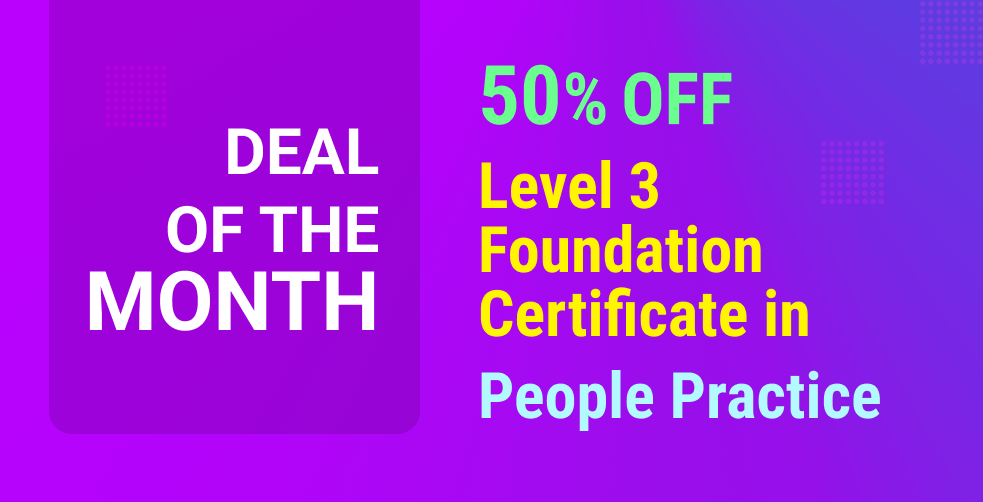 Level3 Foundation certificate in People practice with 50% off now!!